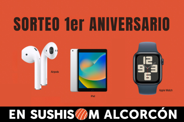 SORTEO PRIMER ANIVERSARIO SUSHISOM ALCORCÓN
